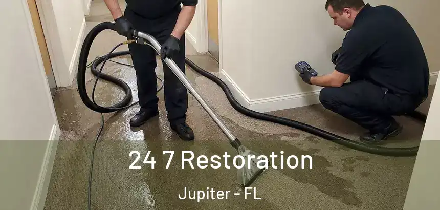  24 7 Restoration Jupiter - FL